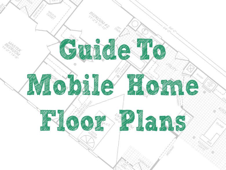 Mobile Home Floor Plans Guide