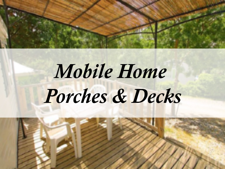 Mobile Home Porches Decks Guide